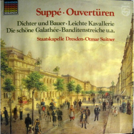 Suppé Franz von– Ouvertüren-Otmar Suitner, Staatskapelle Dresden |1981    Philips ‎– 6527 105