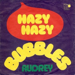 Bubbles ‎– Hazy Hazy|1973...
