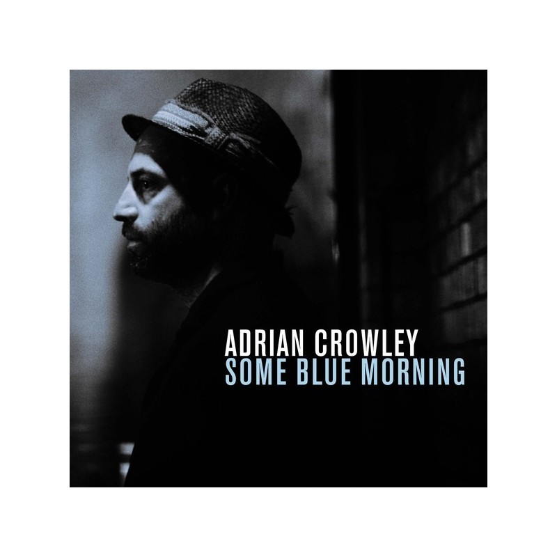 Crowley ‎Adrian – Some Blue Morning|2014     CHEM212