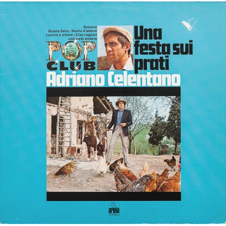 Celentano Adriano ‎– Una Festa Sui Prati|1974    Ariola ‎– 87821 XAT