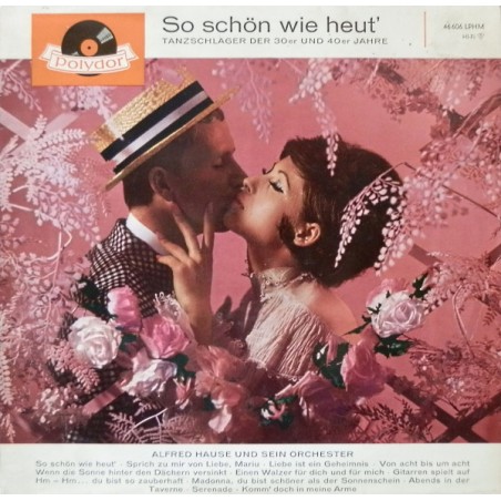 Hause Alfred und sein Orchester  ‎– Damals Schön Wie Heut'|1961   Polydor ‎– 46 606 LPHM