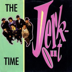 Time The ‎– Jerk Out|1990...