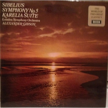 Sibelius – Symphony No. 5 - Karelia Suite - LSO - Gibson |1971   Decca ‎– SPA 122