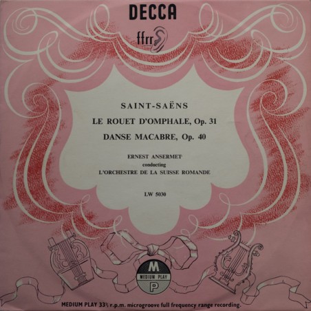 Saint-Saëns -Le Rouet D'Omphale, Op. 31 / Danse Macabre, Op. 40-Ernest Ansermet | Decca ‎– LW.5030-10" Vinyl