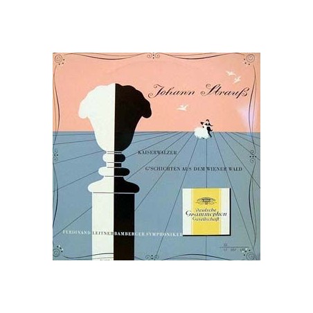 Strauss Johann  ‎– Kaiserwalzer / G'schichten Aus Dem Wienerwald| 1957    Deutsche Grammophon ‎– LPE 17 057-10" Vinyl
