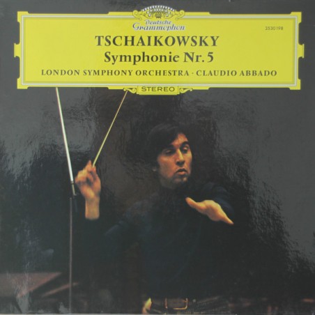Tschaikowsky -Symphonie Nr. 5- LSO-Claudio Abbado ‎|Deutsche Grammophon ‎– 2530 198
