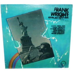 Wright ‎Frank – Kevin, My...