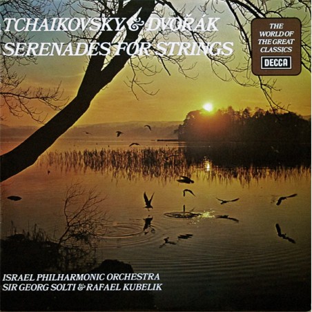 Tchaikovsky-Dvořák – Serenades for Strings- Sir Georg Solti-Rafael Kubelik ‎ |1975   Decca ‎– SPA.375