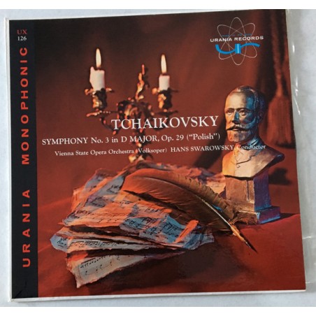 Tschaikovsky- Symphony Number 3 in D Major 'Polish' -Hans Swarowsky|Urania Records – UX 126