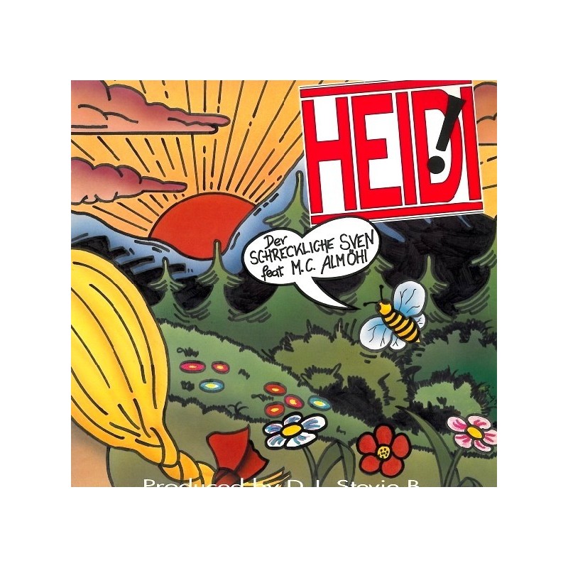 Schreckliche Sven Feat. M.C. Alm-Öhi – Heidi!|1990 CBS – 6561797 Schreckliche Sven Feat. M.C. Alm-Öhi – Heidi!|1990 CBS – 6561797