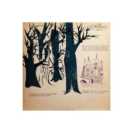 Schumann – Symphony No. 3+No. 4 -Orchestra of the Vienna State Opera-Dean Dixon |1954   Westminster ‎– WL 5285