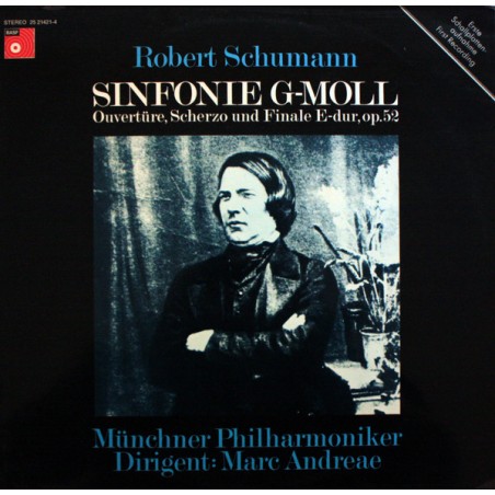 Schumann Robert ‎– Sinfonie G-moll - Ouvertüre, Scherzo und Finale E-dur, Op. 52|BASF ‎– 25 21421-4