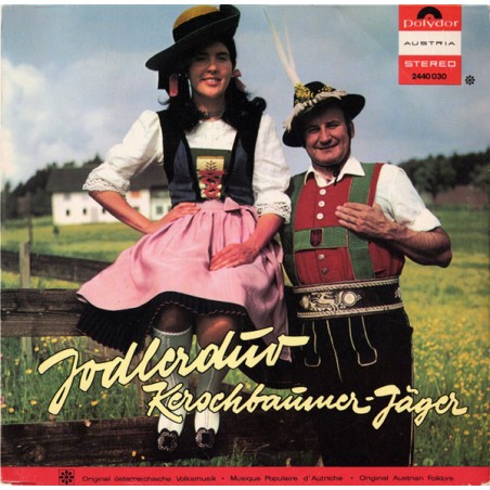 Jodlerduo Kerschbaumer-Jäger ‎– Jodlerduo Kerschbaumer-Jäger|1971    Polydor Austria ‎– 2440 030