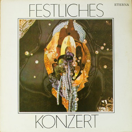 Various ‎– Festliches Konzert|1981   ETERNA ‎– 8 27 421