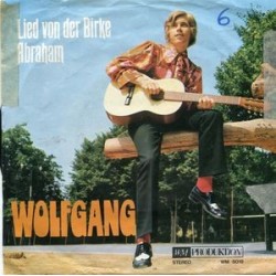 Wolfgang ‎– Lied Von Der Birke|1971     WM Produktion	WM 5019