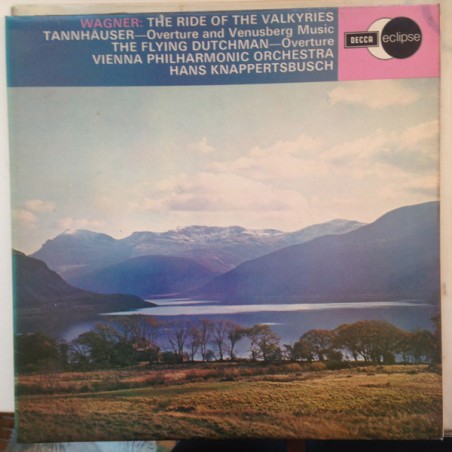 Wagner-Tannhäuser Overture / The Flying Dutchman Overture / The Ride Of The Valkyries-Knappertsbusch |1973    Decca ‎– ECS 672