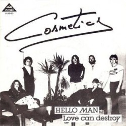 Cosmetics – Hello Man|1981   Lemon Records 118 003