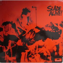 Slade ‎– Slade Alive!|1972...