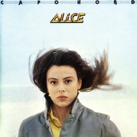 Alice – Capo Nord|1980     EMI ‎– 3C 064-18489