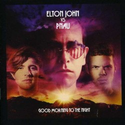 John Elton Vs Pnau ‎– Good...