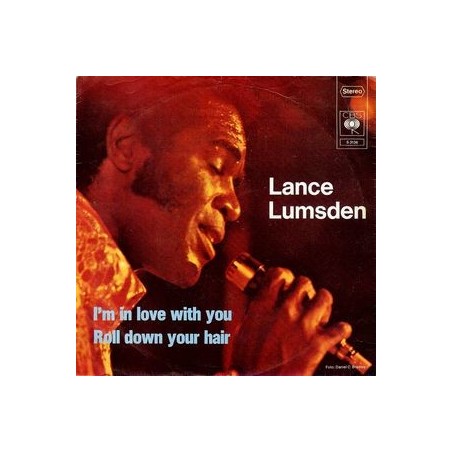 Lumsden Lance ‎– I&8217m In Love With You / Roll Down Your Hair|1973   CBS ‎– S 3136