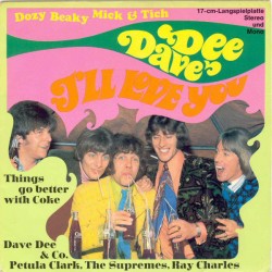 Dave Dee, Dozy, Beaky, Mick...