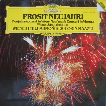 Prosit Neujahr!-Wiener Philharmoniker, Lorin Maazel, Wiener Sängerknaben|1982   DG – 2532 059