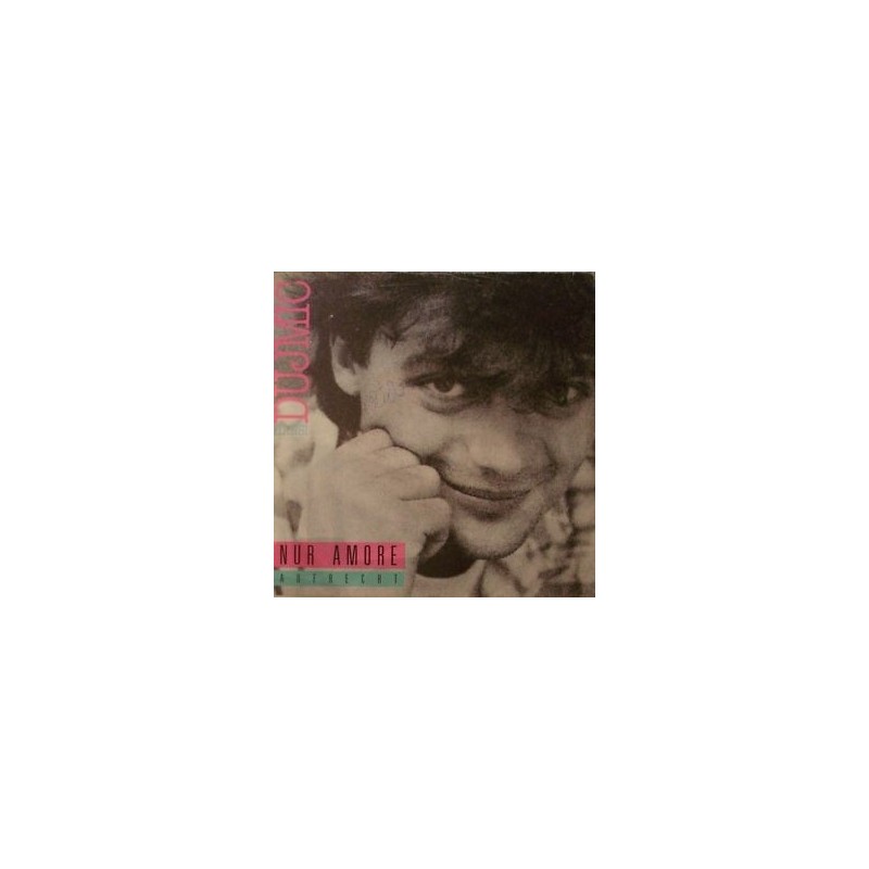 Dujmic Hansi -Nur Amore|1988 Polydor 885183-7 Dujmic Hansi -Nur Amore|1988 Polydor 885183-7