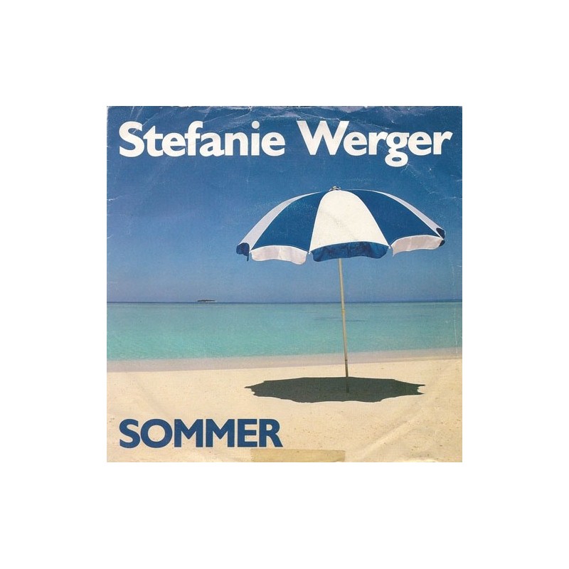 Werger ‎Stefanie – Sommer|1985    Atom– 883 369-7