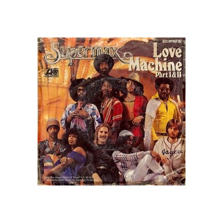 Supermax ‎– Love Machine (Part I & II)|1978    Atlantic ‎– ATL 11 160