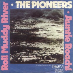 Pioneers The ‎– Roll Muddy...