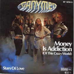 Ganymed ‎– Money Is Addiction (Of This Crazy World)|1980      BF 18705