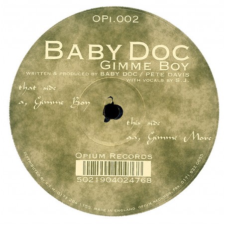 Baby Doc ‎– Gimme Boy|1995    Opium Records ‎– OPI.002-Maxi-Single