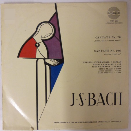 Bach –Cantate Nr. 78-Cantate Nr. 106 -Anton Dermota -Hans Reznicek|Amadeo ‎– AVRS 6003
