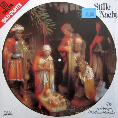 Various‎– Stille Nacht - Die Schönsten Weihnachtslieder| Delta- PDS 104-Bild Platte -Picture Disc