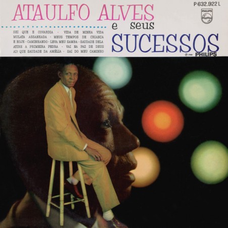 Alves Ataulfo ‎– E Seus Sucessos|1968    Philips ‎– P 632.922 L