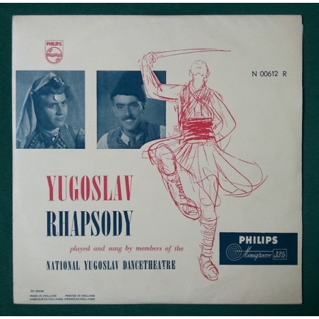 National Yugoslav Dancetheatre – Yugoslav Rhapsody|1969    Philips ‎– N 00612 R-10" Vinyl
