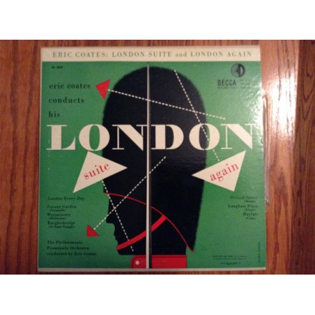 The Philharmonic Promenade Orchestra-London Suite / London Again- Eric Coates|1954     Decca ‎– DL 4039 -10"- Vinyl