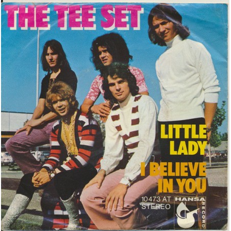 Tee Set  The ‎– Little Lady / I Believe In You|1971   Hansa ‎– 10 473 AT-Single