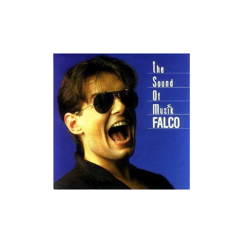 Falco ‎– The Sound Of Musik|1986    GIG Records ‎– GIG 111 184