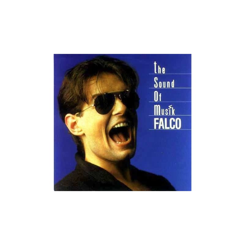 Falco – The Sound Of Musik|1986 GIG Records – GIG 111 184 Falco – The Sound Of Musik|1986 GIG Records – GIG 111 184