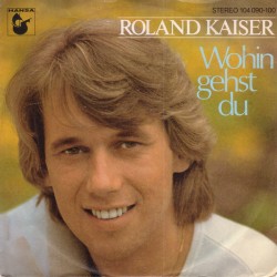 Kaiser ‎Roland – Wohin...