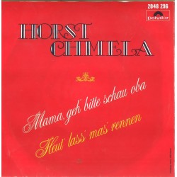 Chmela ‎Horst – Mama, Geh'...