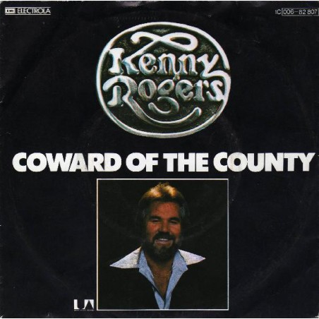 Rogers ‎Kenny – Coward Of The County|1980    EMI Electrola ‎– 1C 006-82 807-Single