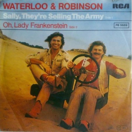 Waterloo & Robinson ‎– Sally, They&8217re Selling The Army|1979    RCA ‎– PB 5669