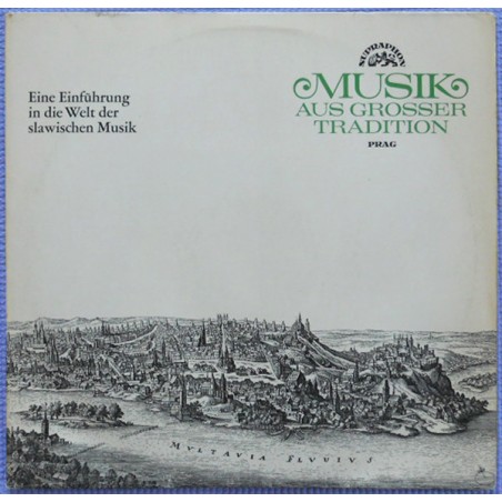 Various ‎– Musik aus großer Tradition · Eine Einführung in die Welt der slawischen Musik|1966    Supraphon ‎– 104 487