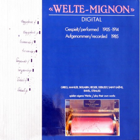 Welte-Mignon« Digital (Gespielt 1905-1914 / Aufgenommen 1985)  Grieg-Mahler-Skrjabin....|1985   Intercord ‎– INT 160.855