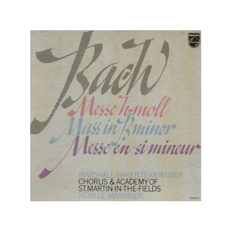 Bach- Messe h-moll - Academy Of St. Martin-in-the-Fields-Marriner |1978   Philips ‎– 6769 002-3 LP Box