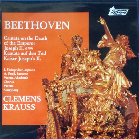 Beethoven -Cantata On The Death Of The Emperor Joseph II.- Clemens Krauss ‎|1974    Turnabout ‎– TV 34399S