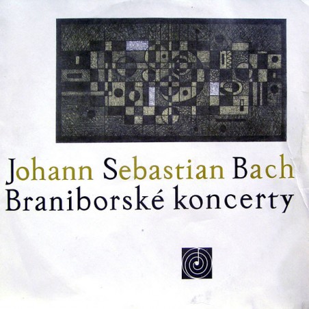 Bach ‎Johann Sebastian – Braniborské Koncerty|1965     Supraphon ‎– DV 6200 - 01